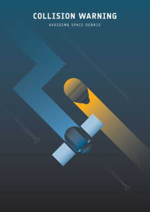 Plakát Evropské kosmické agentury, který uměleckou formou popisuje úhybný manévr družice při hrozící srážce s jiným objektem.