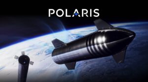 V rámci programu Polaris má proběhnout první pilotovaná mise lodi Starship.