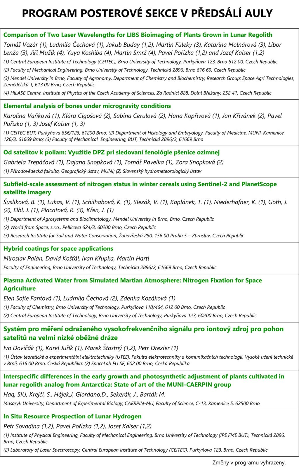 V předsálí auly bude připraven doprovodný program.